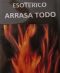 Polvos esotéricos Arrasa con todo