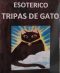 Polvos esotéricos tripa de gato